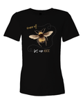 "Buzz off...let me BEE"–Women’s Lightweight T-Shirt