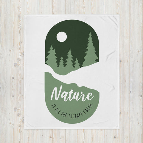 "Nature Is All the Therapy I Need" Throw Blanket